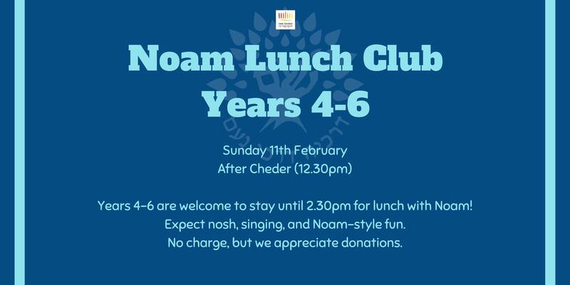 Banner Image for Years 4-6 Noam Lunch Club 11 February 2024
